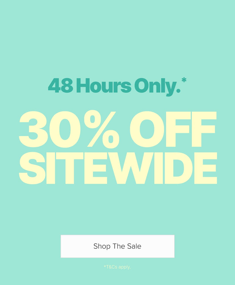 30% Off Sitewide* | 48 hours only